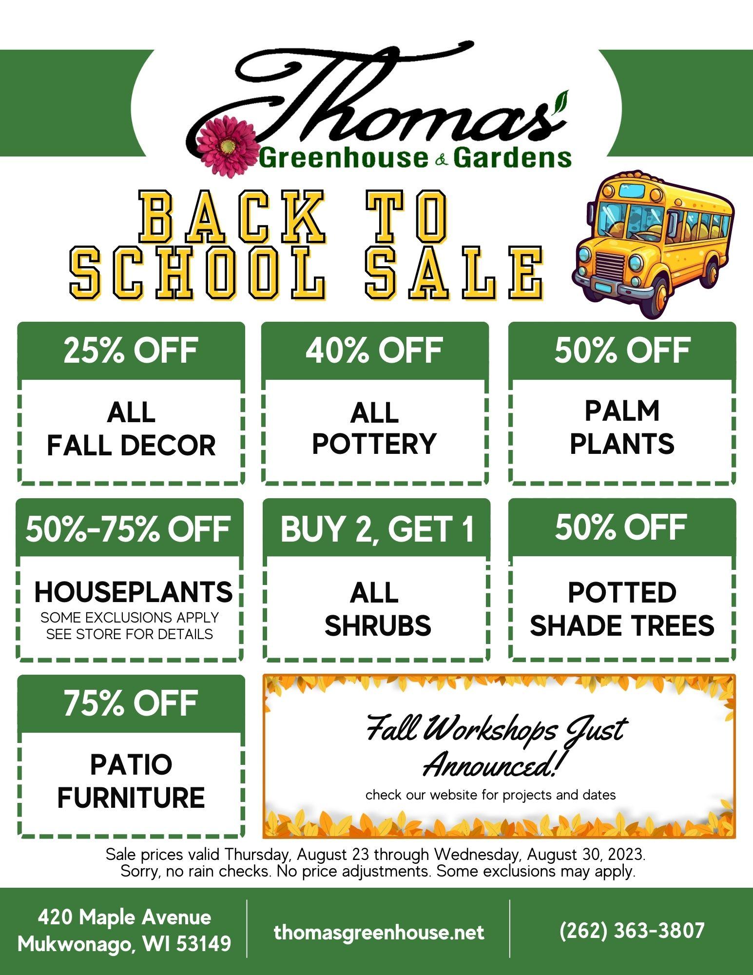Thomas Greenhouse & Garden Center, Back to School Sale