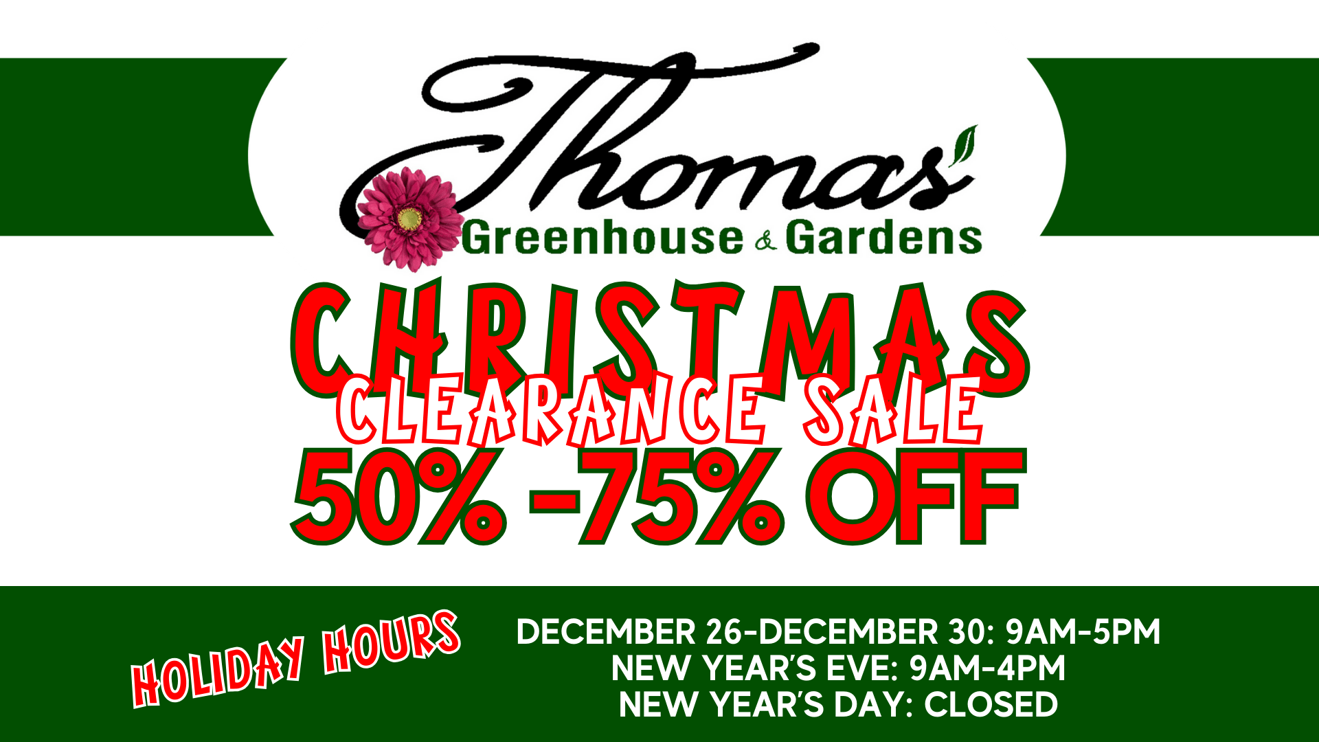 Christmas Clearance Sale • Thomas Greenhouse & Gardens