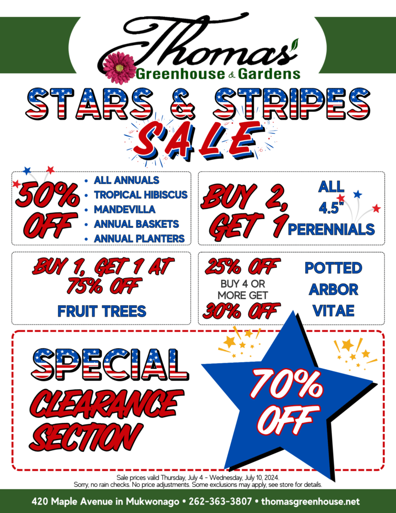 TGH Sale July 4 2024 stars and stripes garden center sale in mukwonago